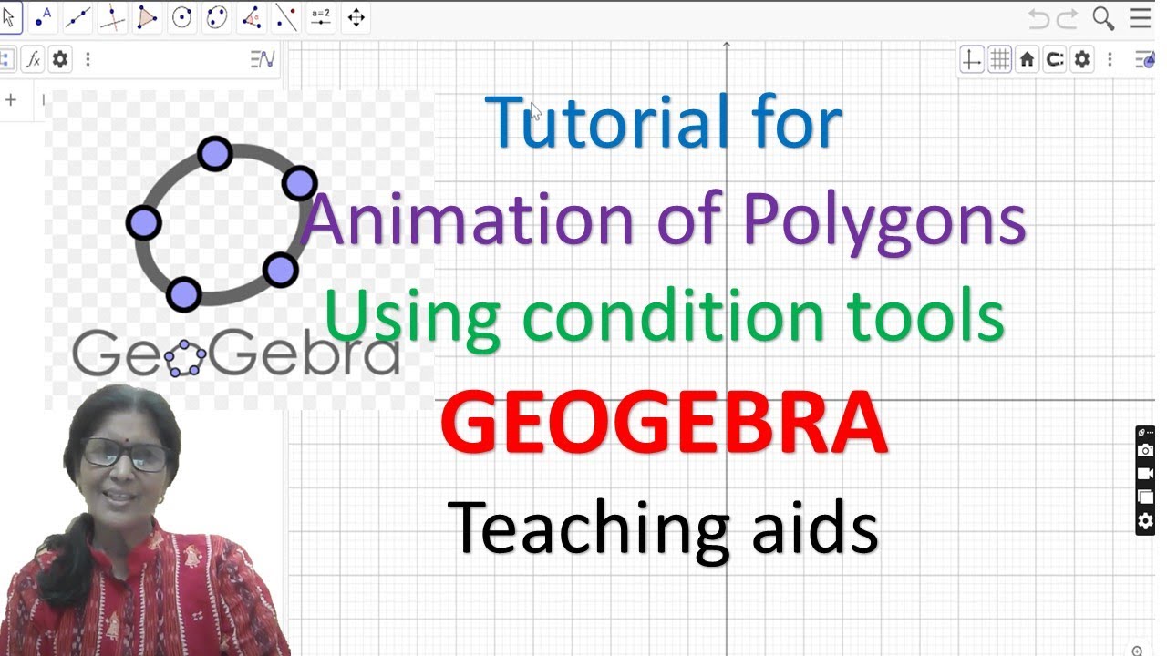 ANIMATION TUTORIAL FOR GEOGEBRA |  TIP FOR TEACHERS  | ANIMATION TO SHOW POLYGON | CONDITION TOOL |
