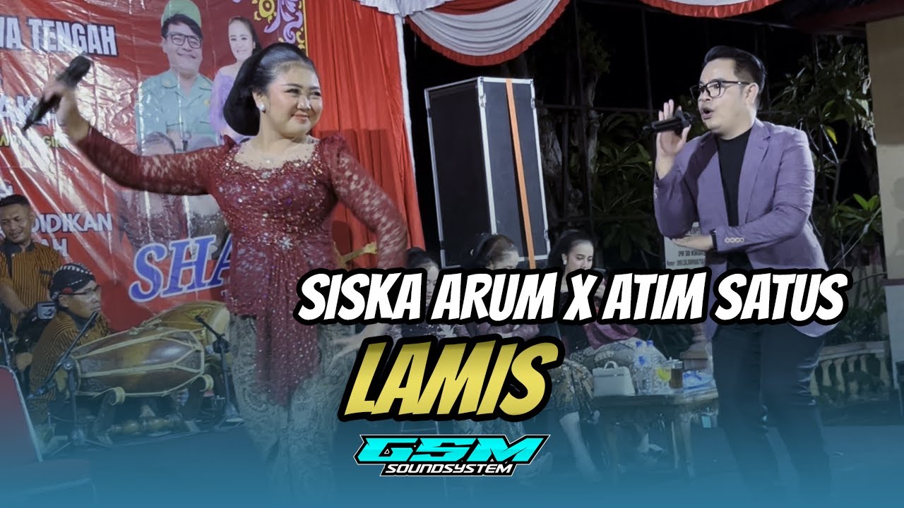 ATIM SATUS X SISKA ARUM - LAMIS || SHAKA TREND MUSIK || GSM SOUND
