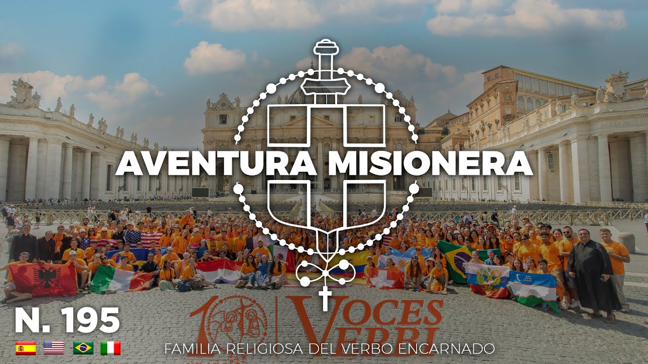 Aventura Misionera (Ep. 195) Encuentro INTERNACIONAL de las Voces del Verbo