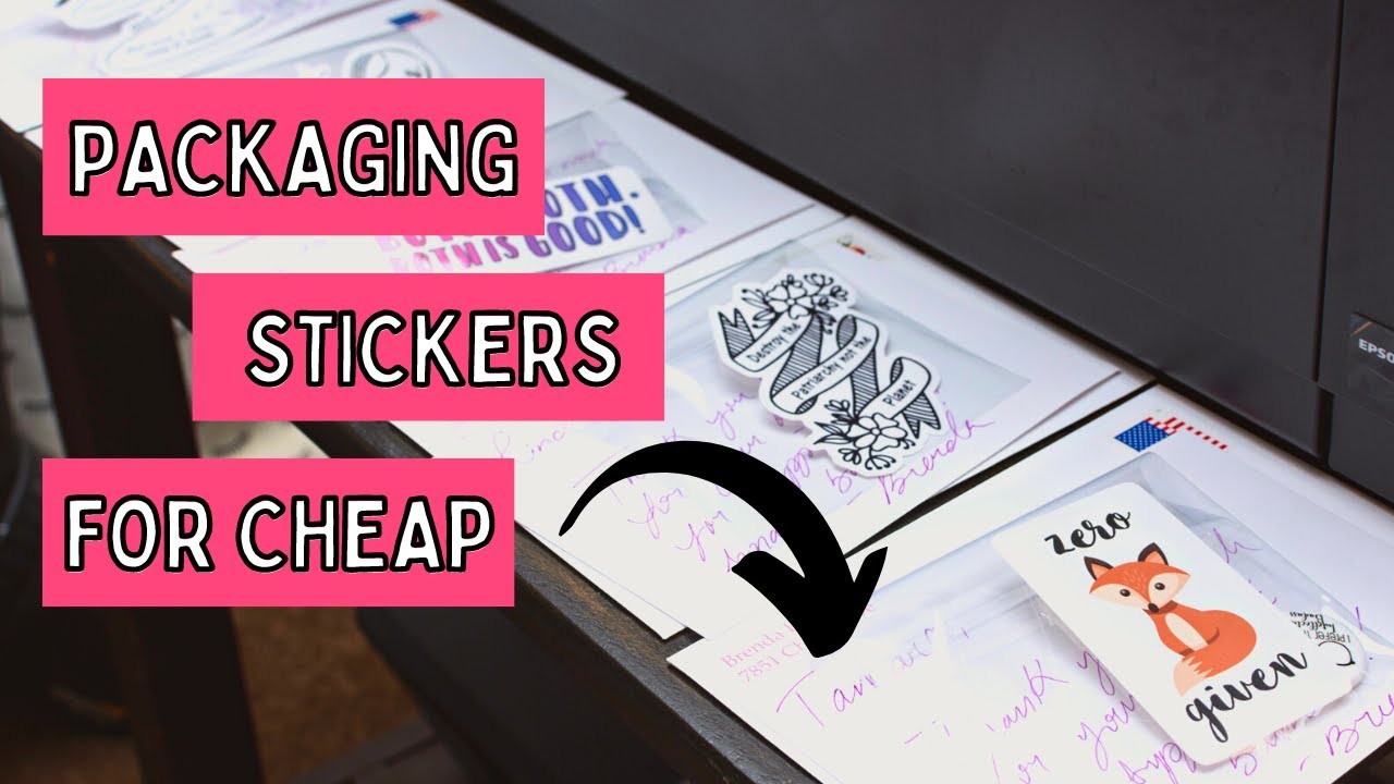 How To Ship And Package Stickers: Minimalist Packaging Ideas & Packing Sticker Orders (CHEAP)