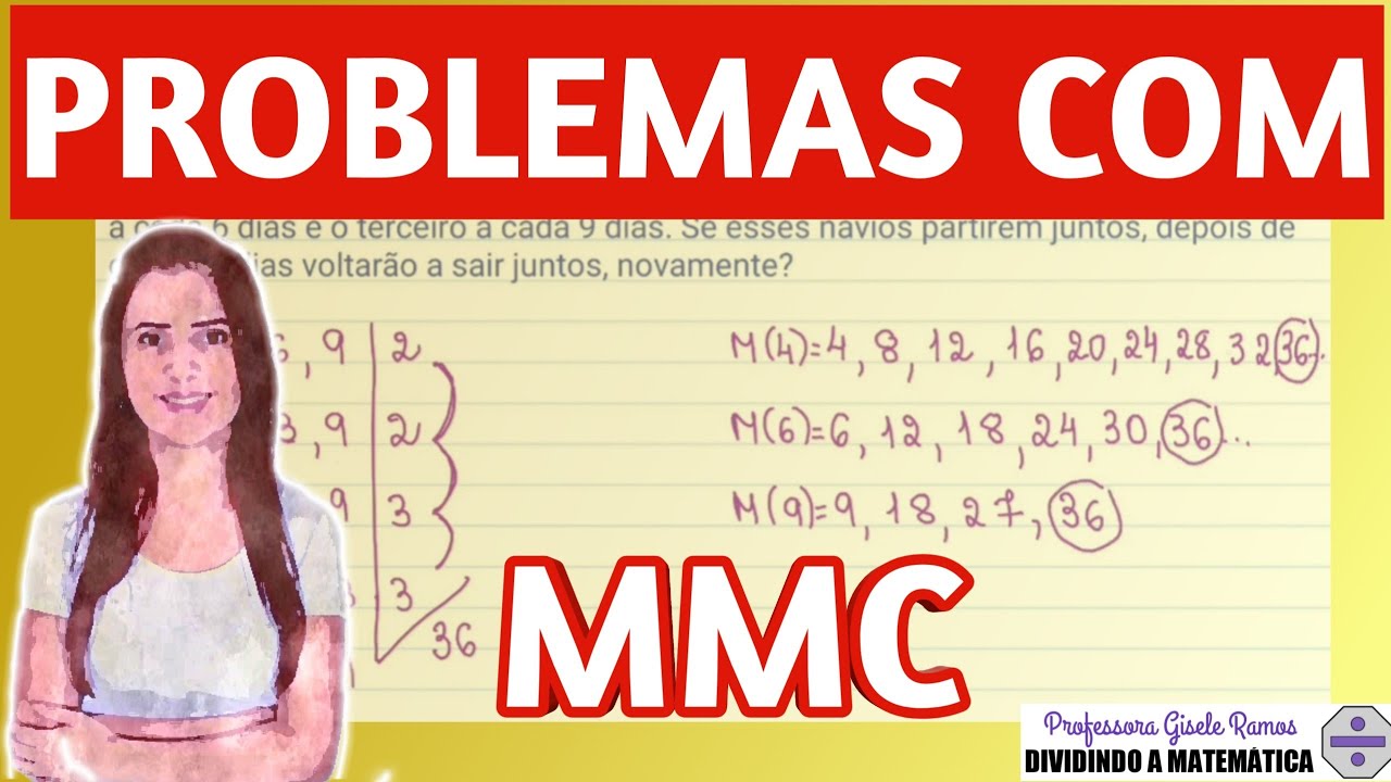 Problemas com MMC - Mínimo múltiplo comum