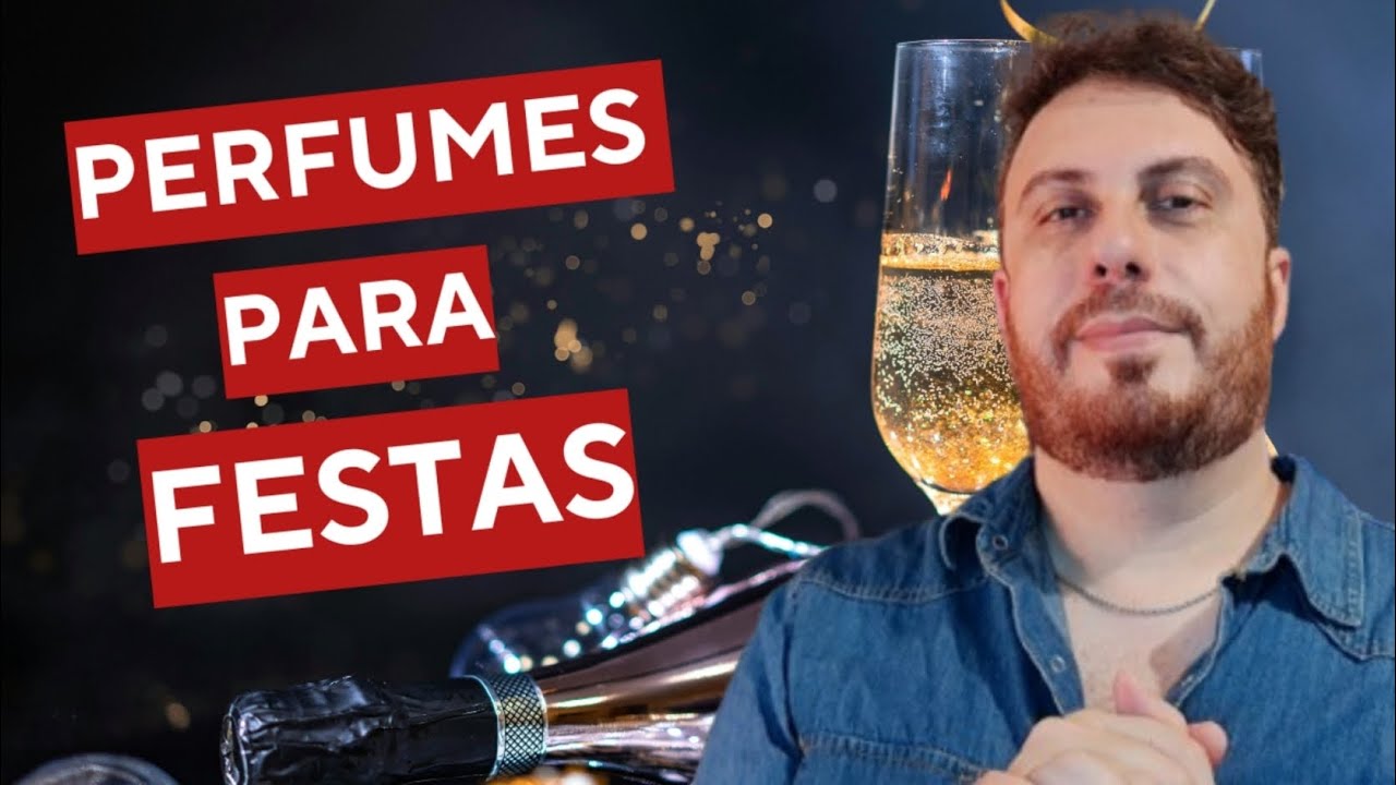 ✅️ Perfumes para FESTAS DE FIM DE ANO 🥂🍾🎅 #wesleyedicas 