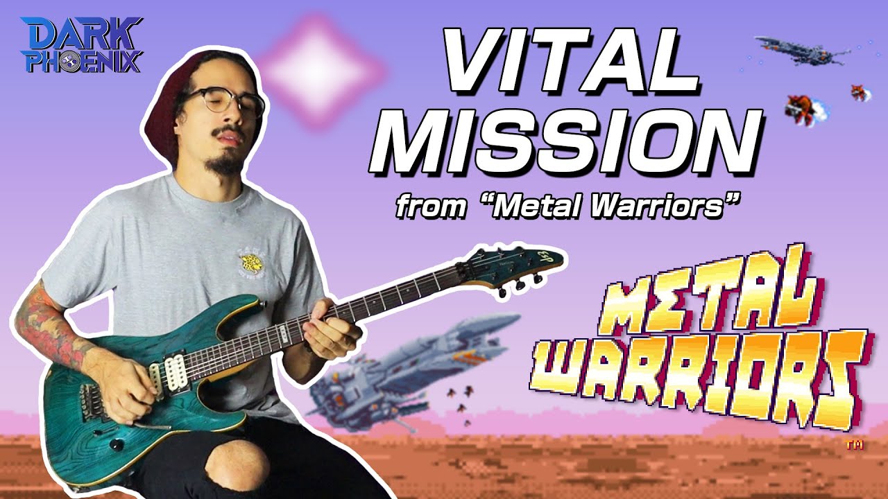 Vital Mission (Metal Warriors) | Dark Phoenix