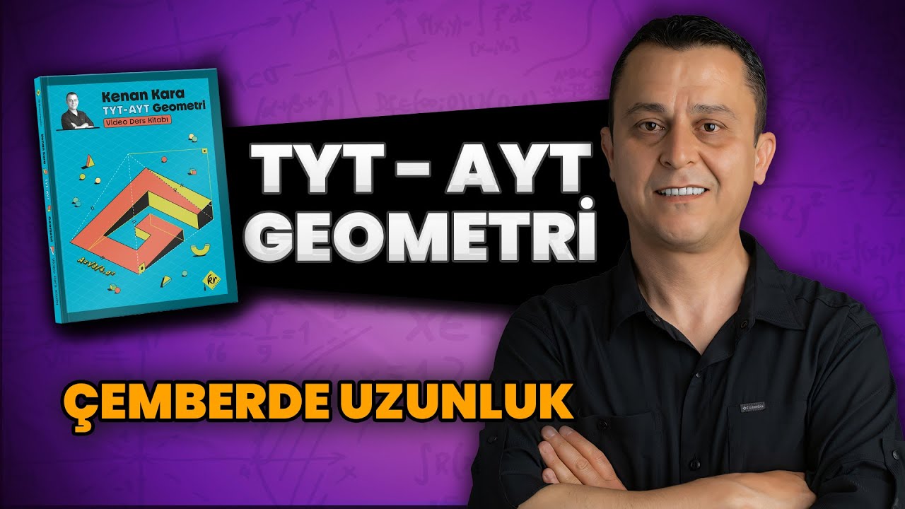 Çemberde uzunluk | 2026 tyt ayt geometri kampı | 30.Gün