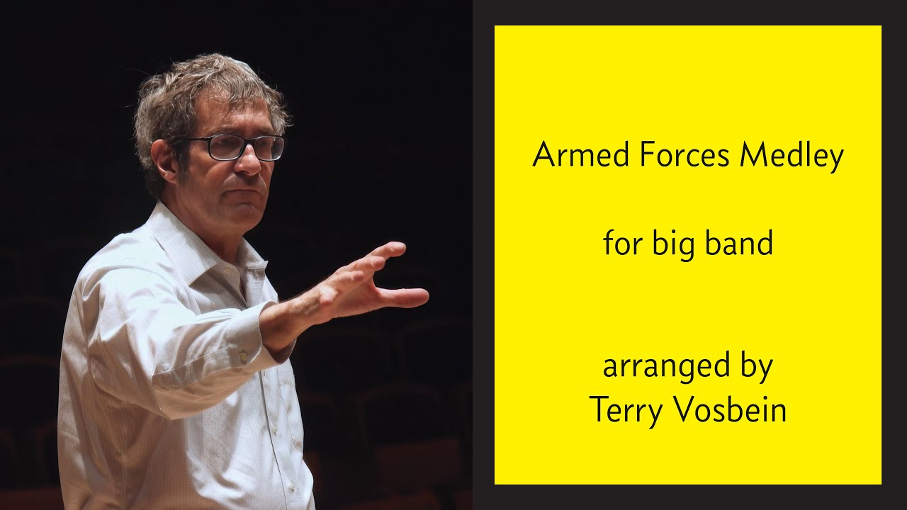 Terry Vosbein’s “Armed Forces Medley
