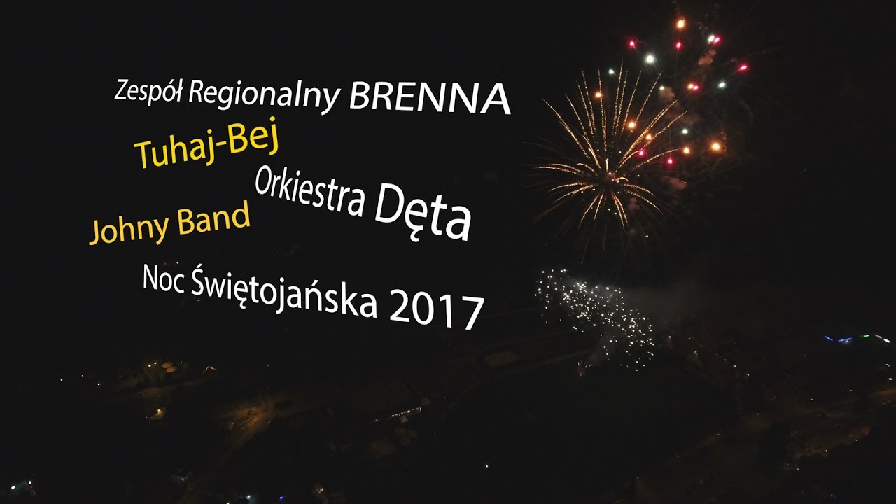 BRENNA 2017 😃 NOC ŚWIĘTOJAŃSKA _ WIELKI SKR&Oacute;T