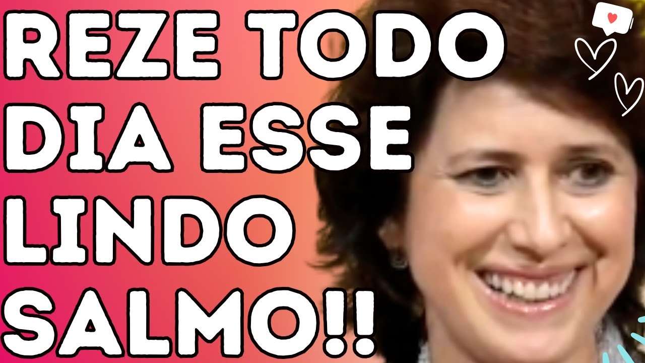 REZE TODO DIA ESSE LINDO SALMO!! - Dra. Filó