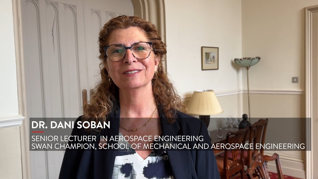 Athena Swan GOLD, School of Mechanical & Aerospace Engineering | Dr Dani Soban, QUB