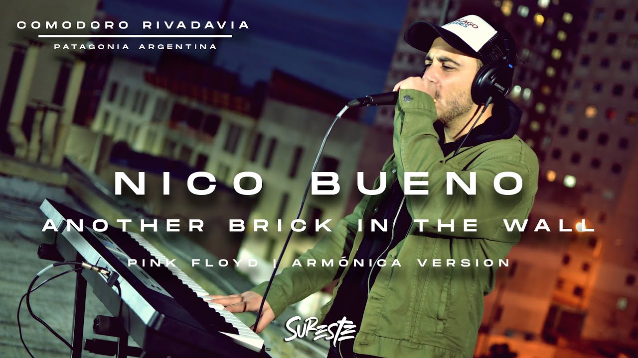 Another Brick In The Wall | Pink Floyd - Nico Bueno (Arm&oacute;nica Versi&oacute;n) Prod. Sureste