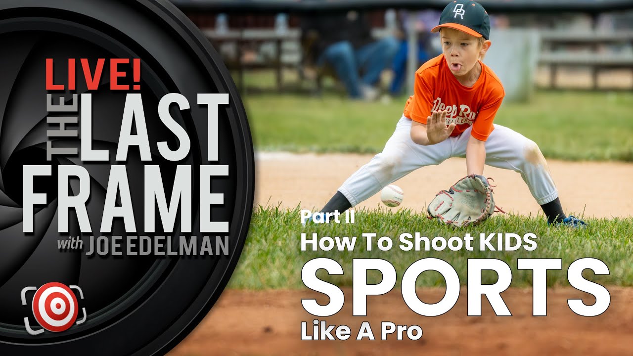 How to Photograph Kids Sports Like a Pro, Part II - The Last Frame