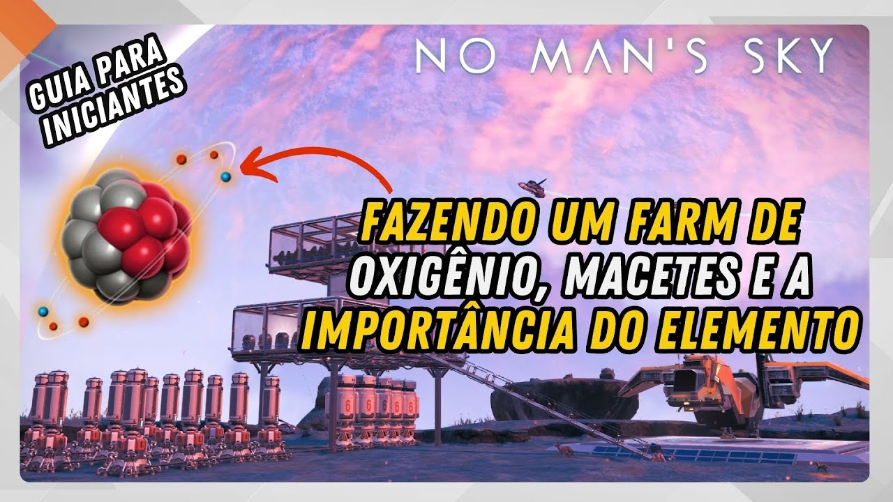 Fazendo um Farm de Oxigênio, Macetes e a Importância do Elemento | No Man's Sky