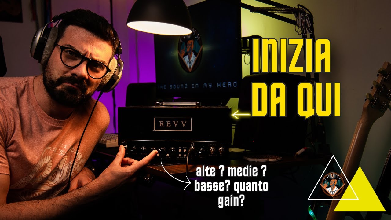 COME SETTARE UN AMPLIFICATORE PER QUALSIASI CHITARRA (Anche in Digitale)