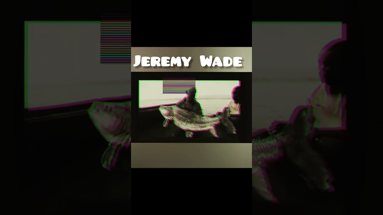 Jeremy Wade the best fisherman in the world 