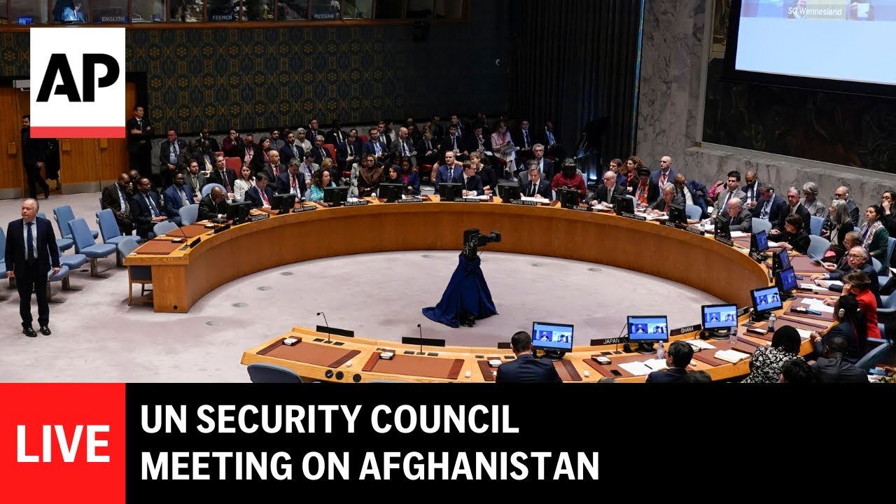 LIVE: UN Security Council meeting on Afghanistan