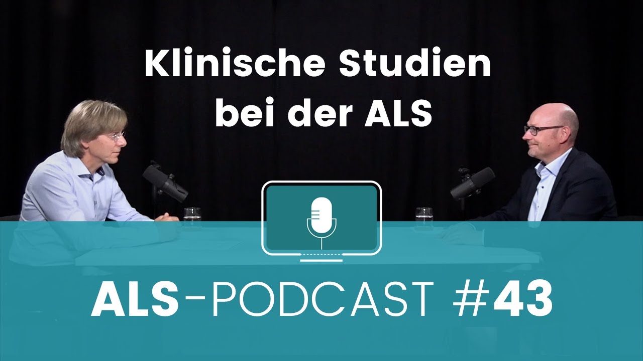 ALS-Podcast #43: Klinische Studien mit Dr. Joachim Schuster