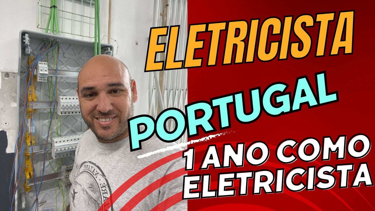 Eletricista Portugal 1 ano de trabalho