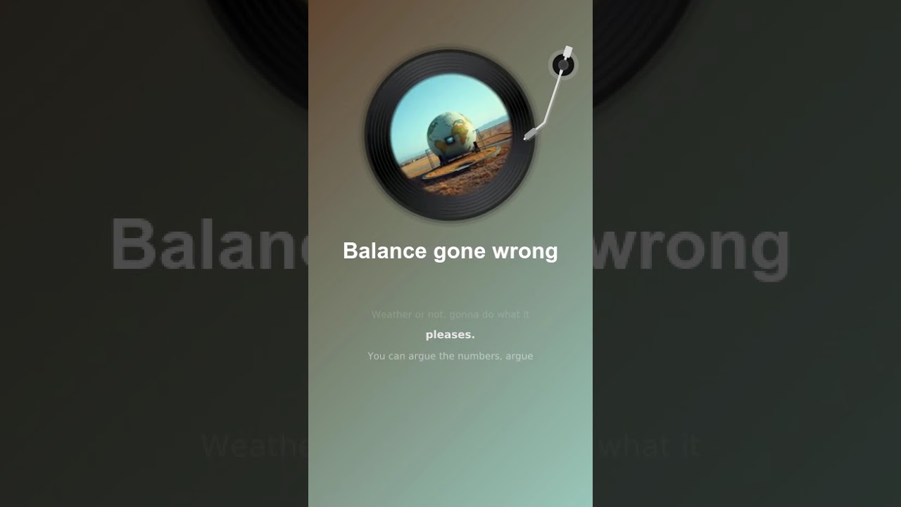 Balance gone wrong
