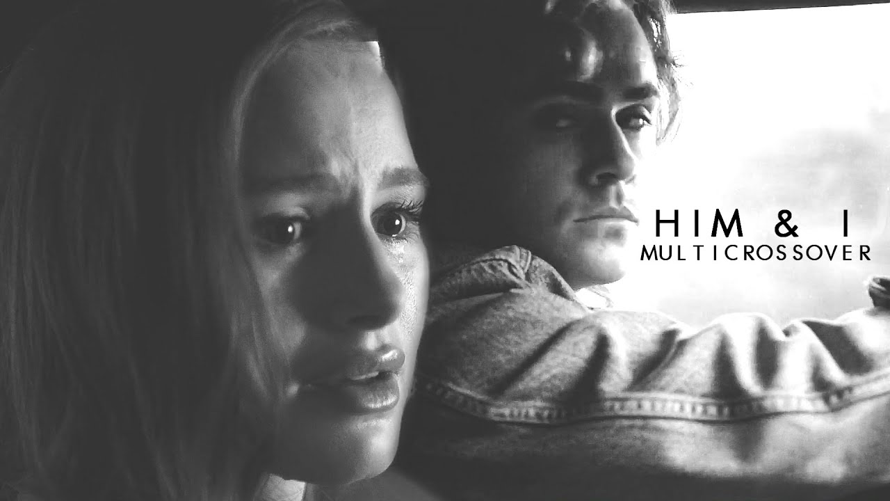 multicrossover | him & i [w/ anywherefantasy]
