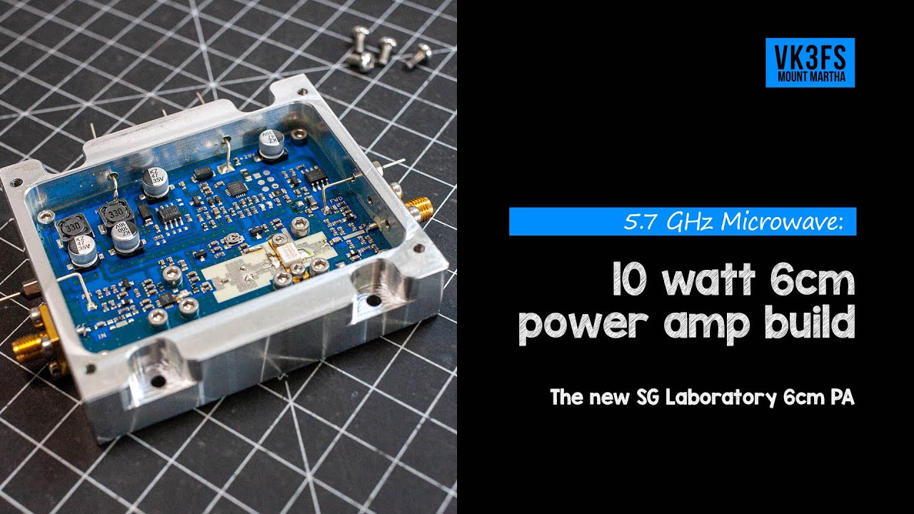 10w power amp for 5.7 GHz 6cm amateur band