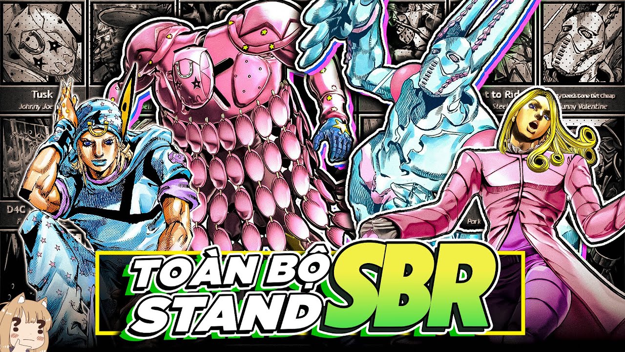 TỔNG HỢP TOÀN BỘ STAND JOJO PHẦN 7 - STEEL BALL RUN