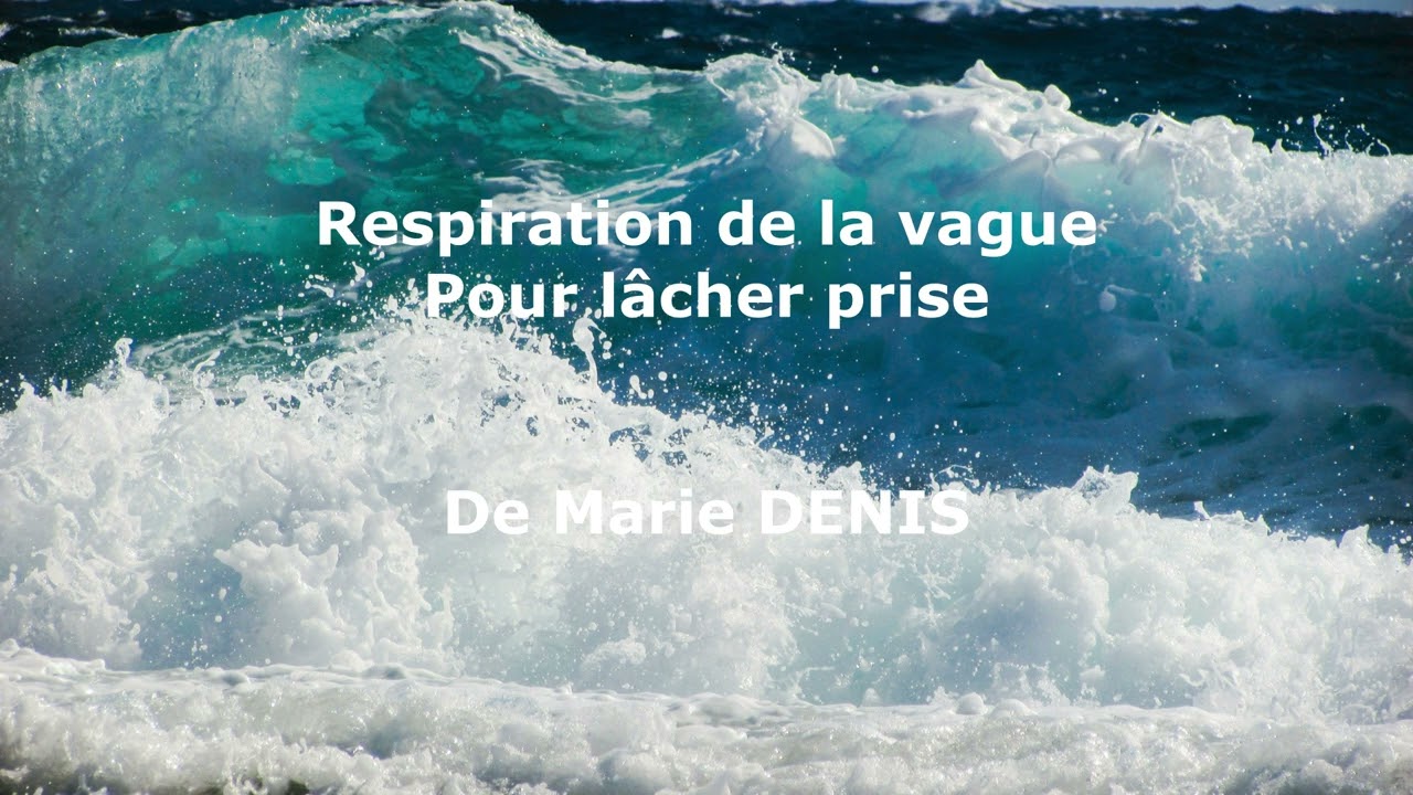 Respiration de la Vague