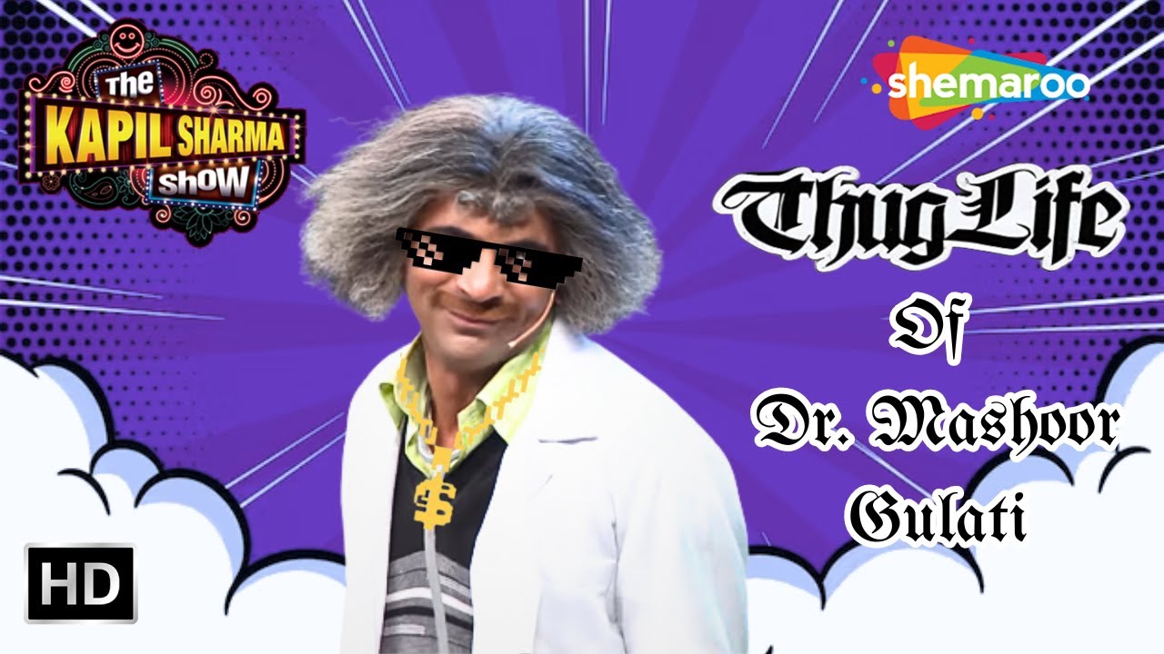 The Greatest Thug Life Of Dr. Mashoor Gulati | The Kapil Sharma Show Best Moments | Compilation