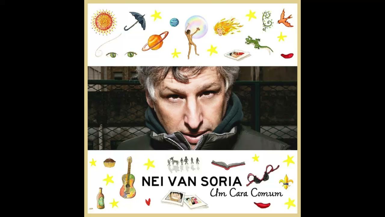 Nei Van Soria - Um Cara Comum (Full Album)