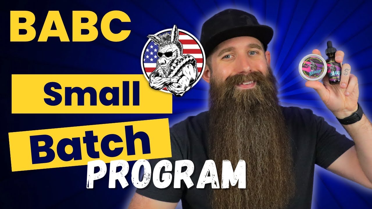 Badass Beard Care - Small Batch Program!