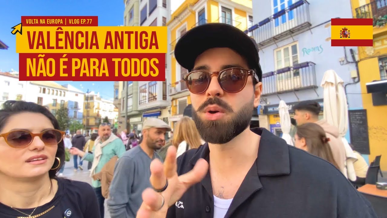 CONHECENDO O CENTRO HISTÓRICO DE VALÊNCIA | ESPANHA
