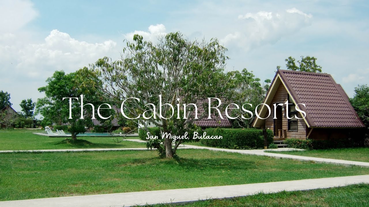 Her day: The Cabin Resorts San Miguel Bulacan 🍃