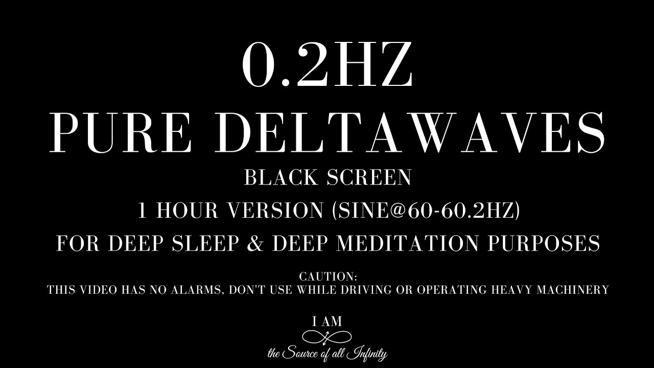 0.2Hz Pure Delta Waves for Extremely Deep Mediation & Deep Restorative Sleep | Black Screen Version