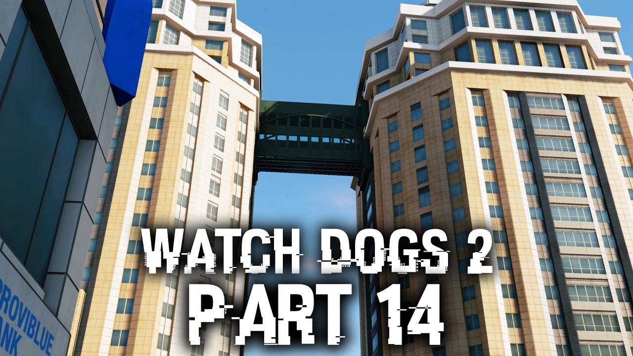 Watch Dogs 2 Gameplay Walkthrough Part 14 - ENTERING THE FBI BUILDING (Full Game)
