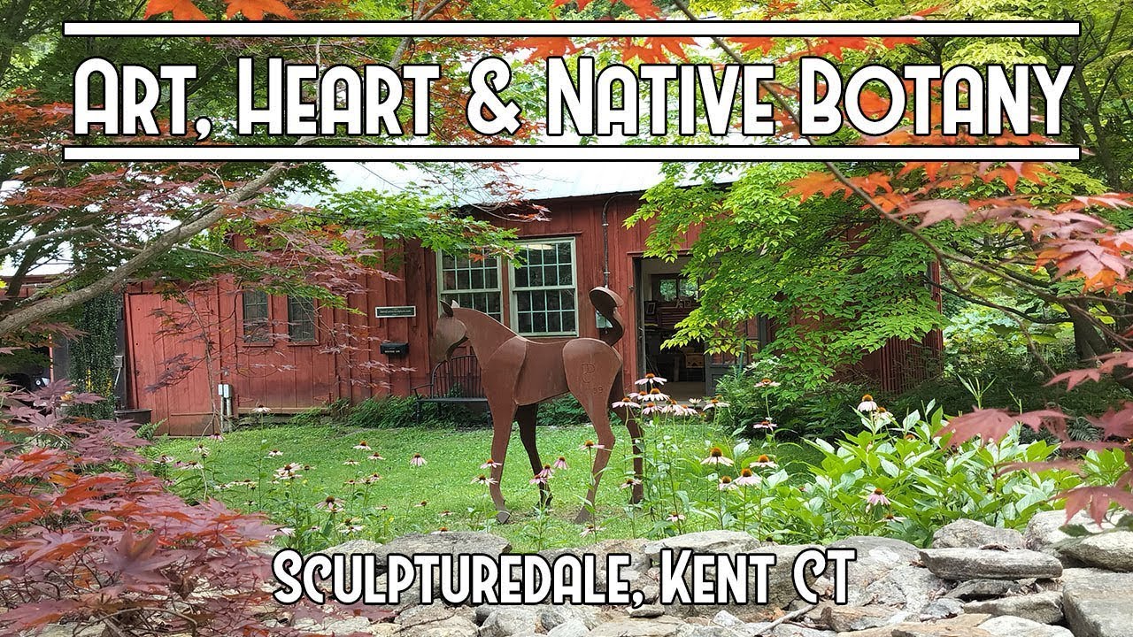 Joyful Sculpture & Serious Botany at Sculpturedale in Kent Connecticut