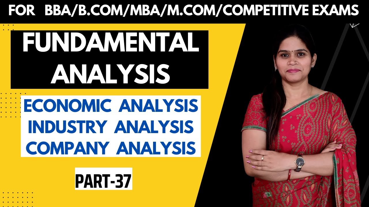 Fundamental Analysis | Security Analysis in SAPM | Technical Analysis | MBA | BBA | B.Com |