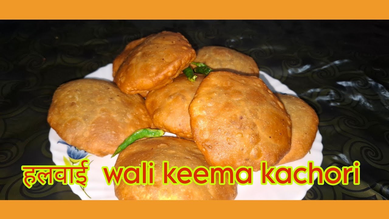 RAMDAAN  SPECIAL || keema Kachori || हलवाई  वाली special kachori||very crispy 🤩🤩