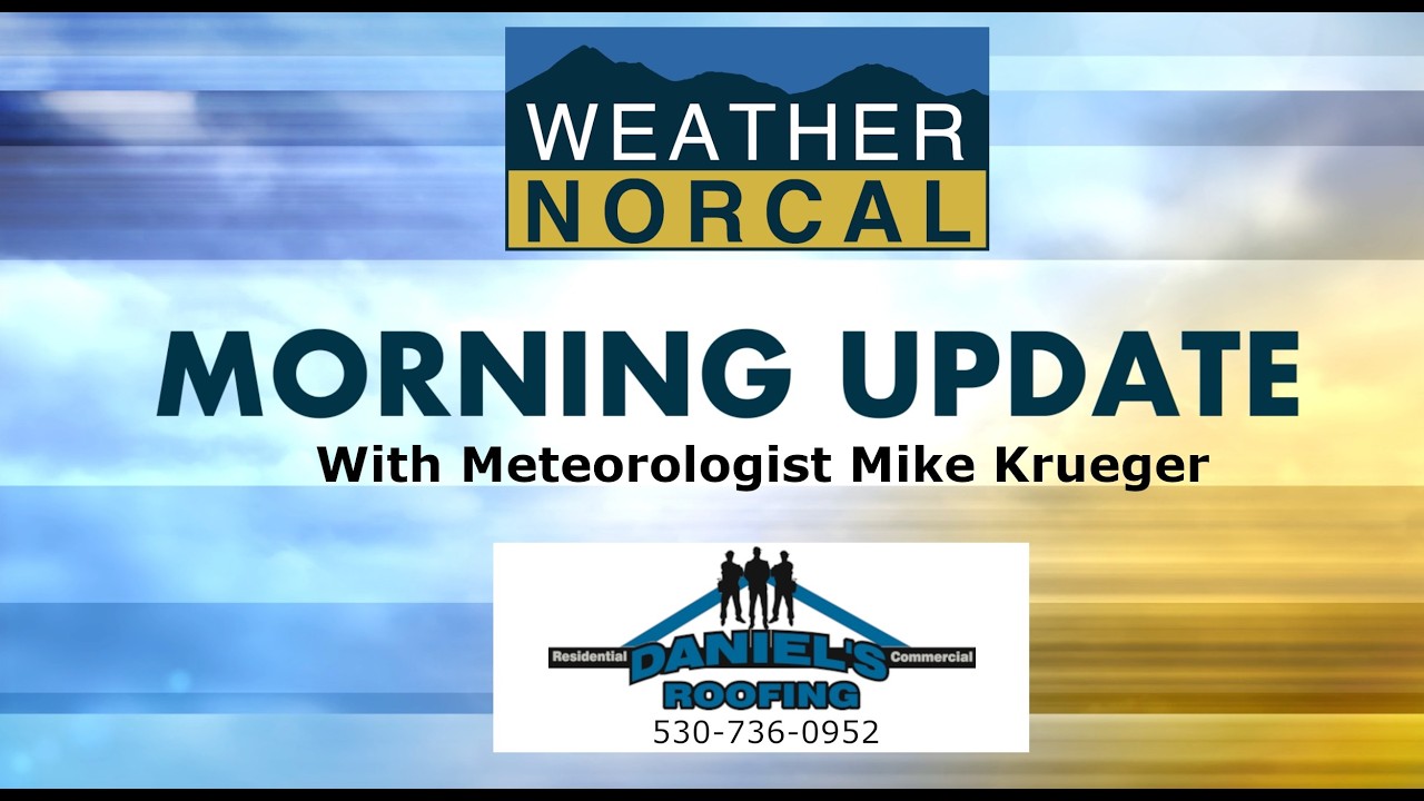 NorCal Morning Forecast 2-25