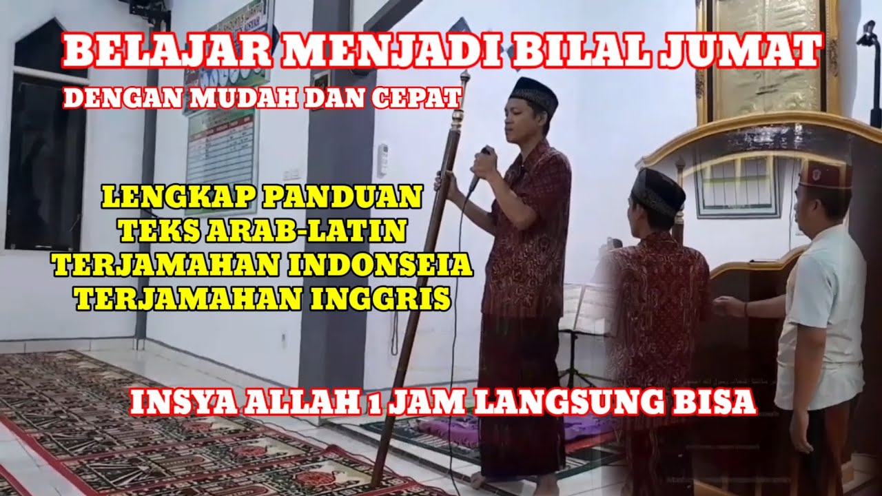 Panduan menjadi bilal sholat jumat lengkap praktek dan bacaannya
