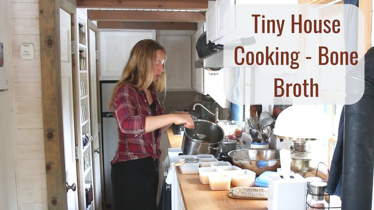 Tiny House Cooking - Bone Broth