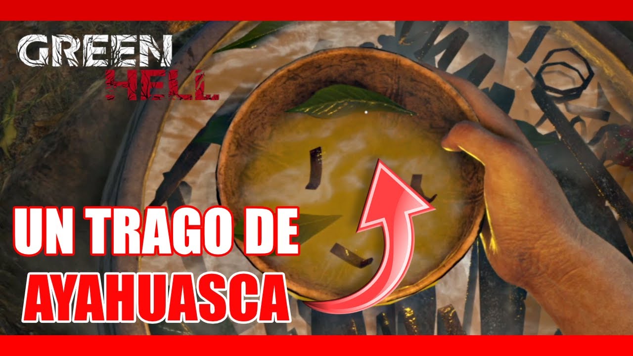 AYAHUASCA,la bebida que me hace...|GREEN HELL|GAMEPLAY EN ESPAÑOL 2021 #4