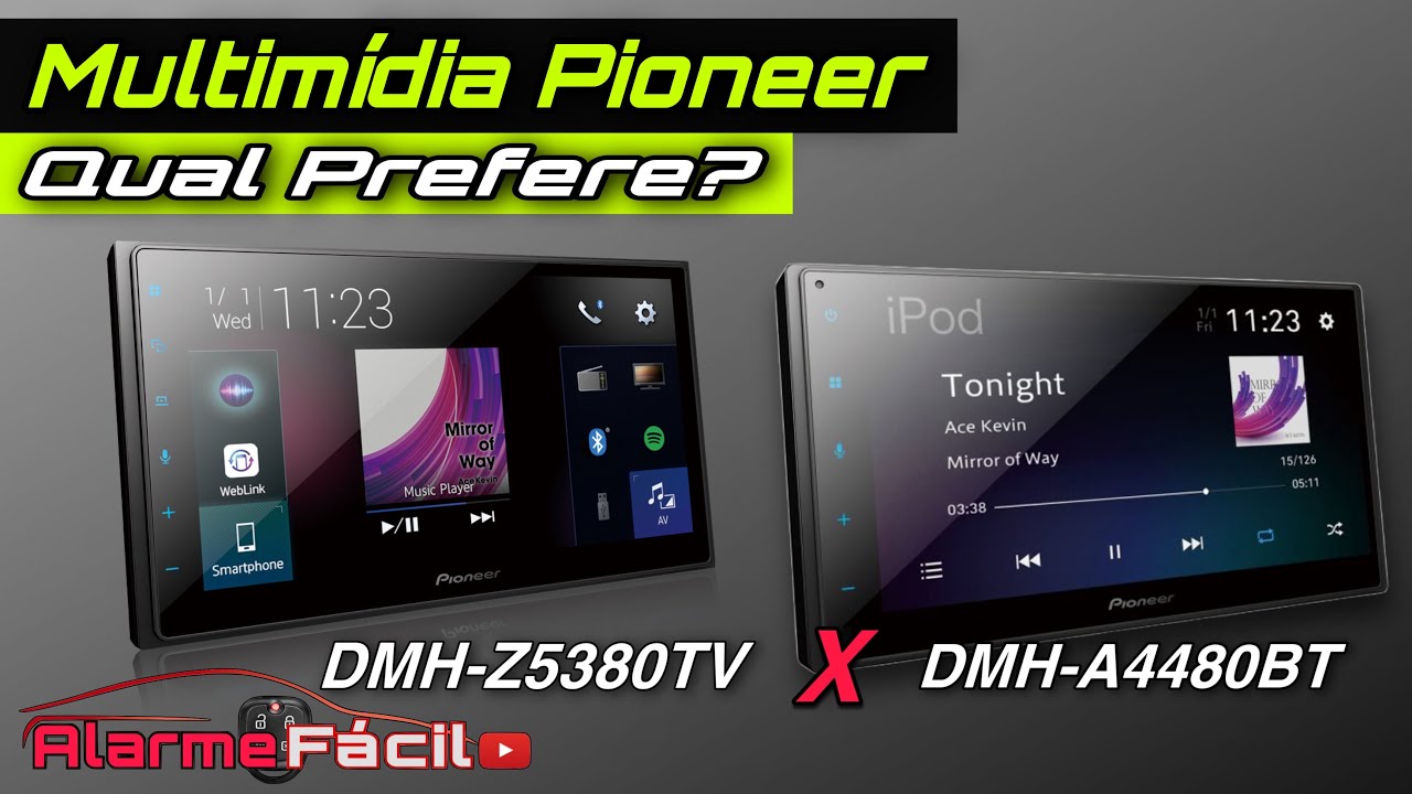 Multimídia Pioneer DMH-A4480BT ou DMH-Z5380TV 🤔