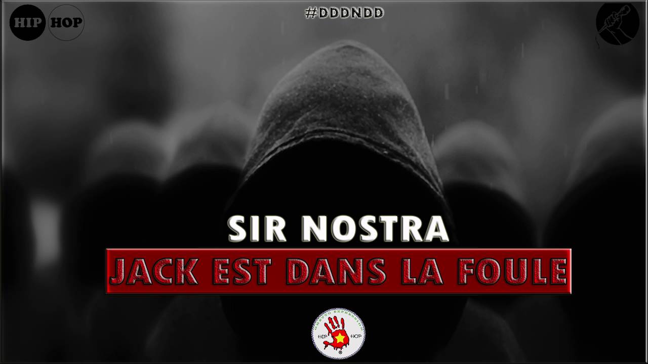 SIR NOSTRA - Jack est dans la foule (Disques D'or Dans Nos Disques Durs)