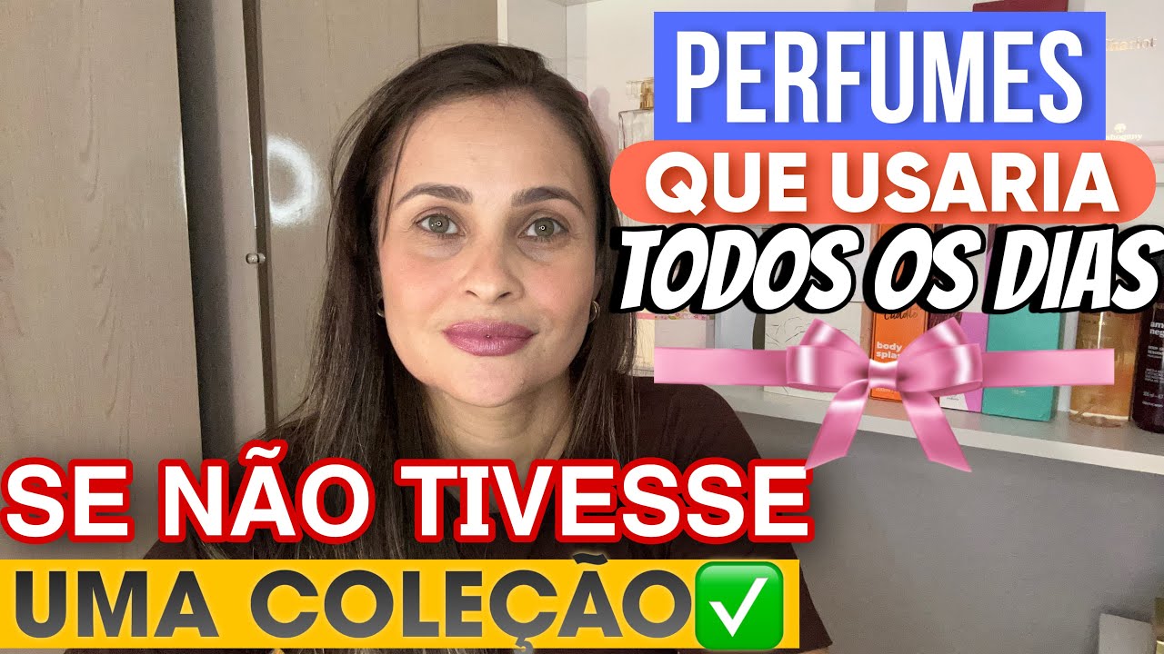 PERFUMES QUE USARIA TODOS OS DIAS SE NÃO TIVESSE UMA COLEÇÃO ✅ #bodysplash #perfumes #perfumaria 