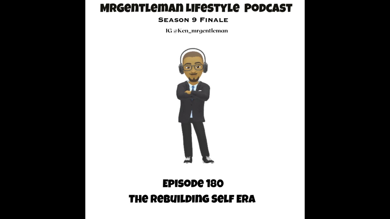 Episode 180 - The Rebuilding Self Era 1/4/2026