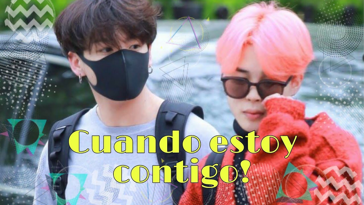 JIKOOK - CUANDO ESTOY CONTIGO!