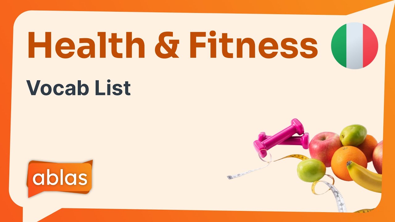 Health & Fitness | Italian Vocabulary List