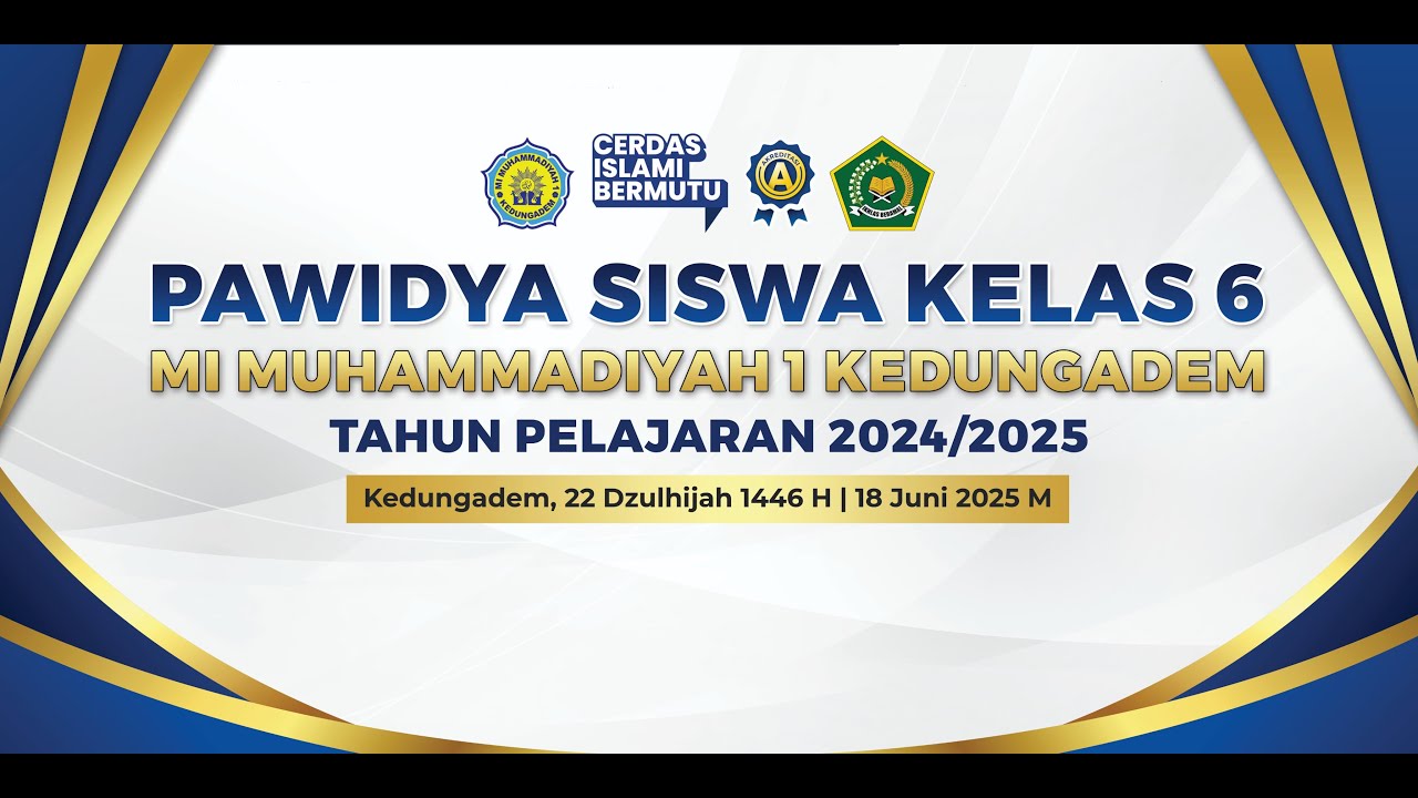 🔴📡LIVE PAWIDYA SISWA KELAS 6 MI MUHAMMADIYAH 1 KEDUNGADEM TAHUN PELAJARAN 2024/2025