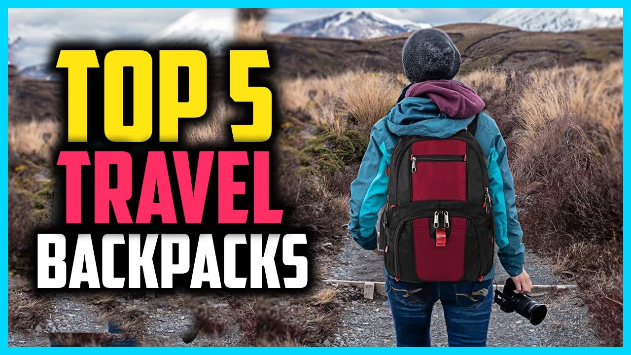 Top 5 Best Travel Backpacks for Men in 2025 Reviews