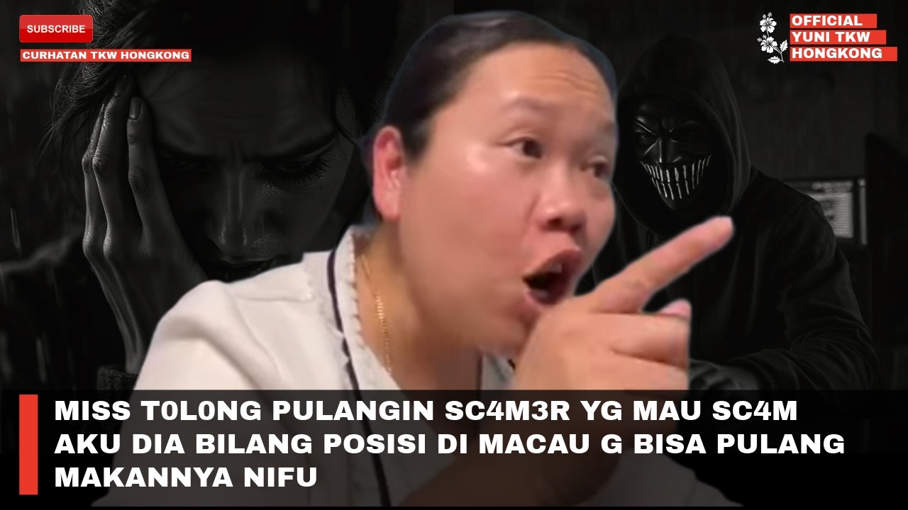 MISS T0L0NG PULANGIN SC4M3R YG MAU SC4M AKU DIA BILANG POSISI DI MACAU G BISA PULANG MAKANNYA NIFU