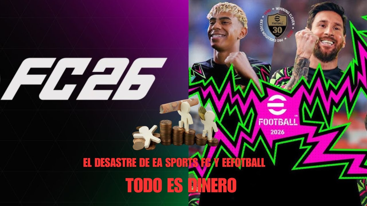 EL FRACASO DE FC 26 Y EFOOTBALL (SON UNA M*ERDA)