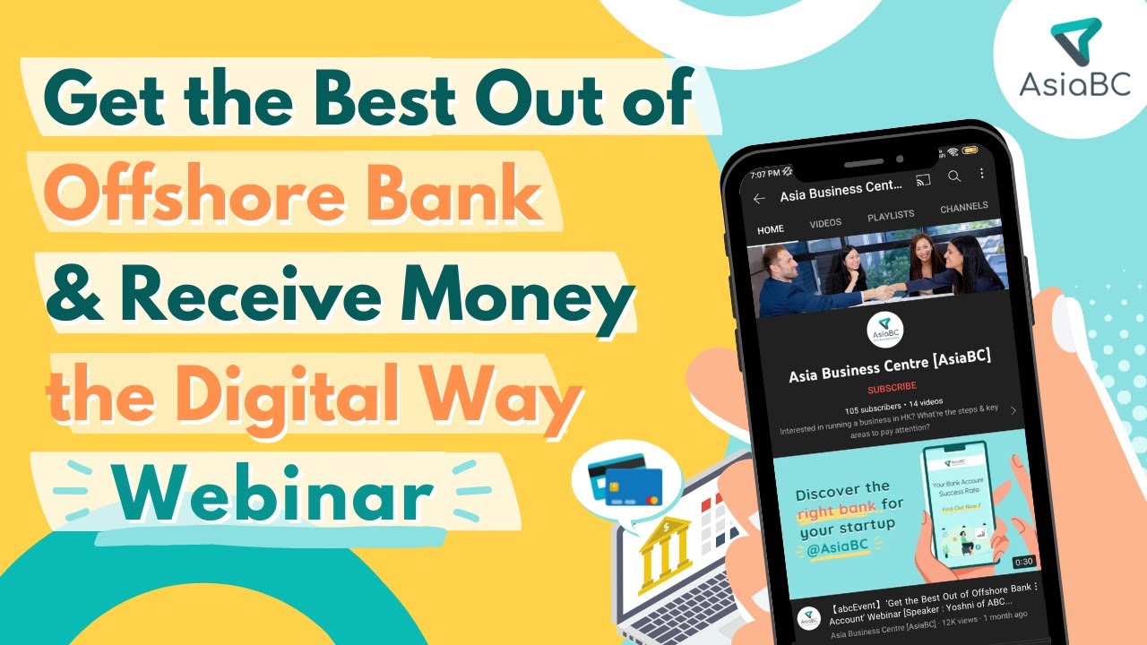 【abcEvent】’Get the Best Out of Offshore Bank Account’ Webinar [Speaker : Yoshni of ABC Banking]
